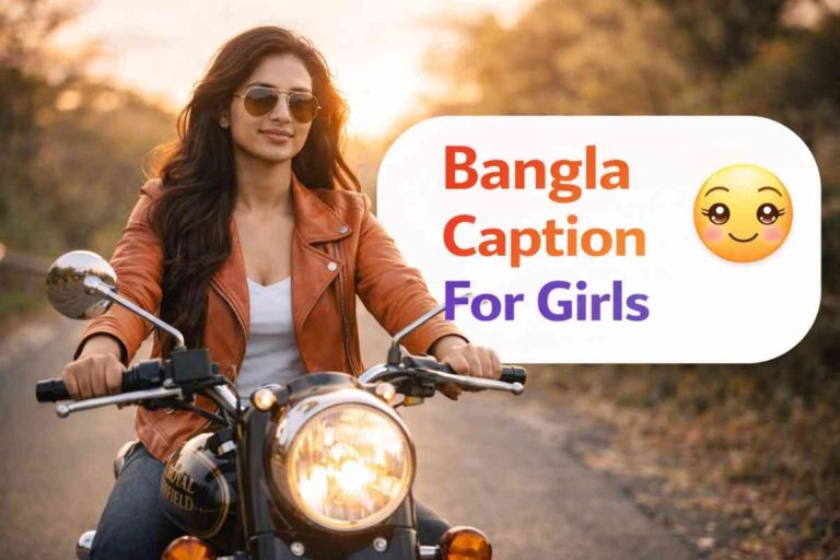 Bangla Caption For Girls